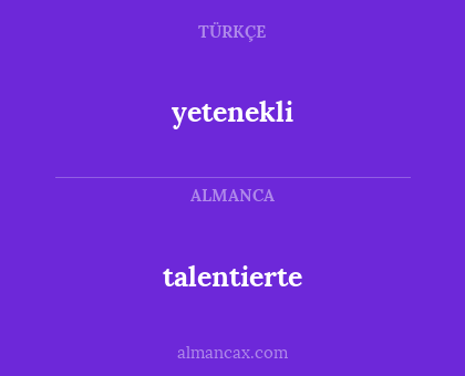 yetenekli - talentierte