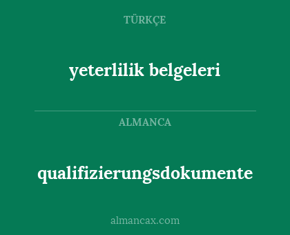 yeterlilik belgeleri - qualifizierungsdokumente
