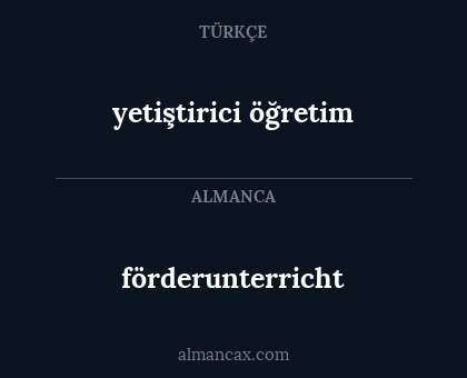 förderunterricht - yetiştirici öğretim