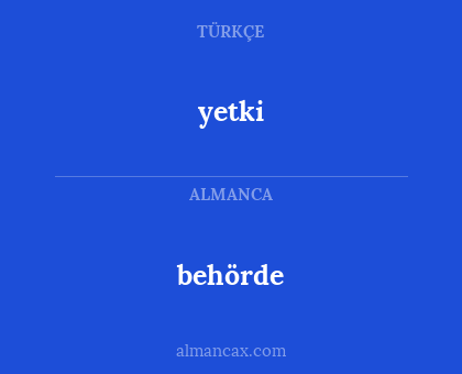 yetki - behörde