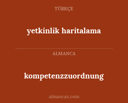 kompetenzzuordnung - yetkinlik haritalama