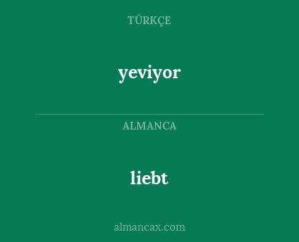 liebt - yeviyor