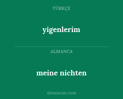 meine nichten - yigenlerim