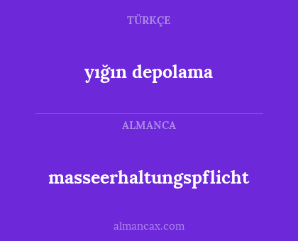 masseerhaltungspflicht - yığın depolama