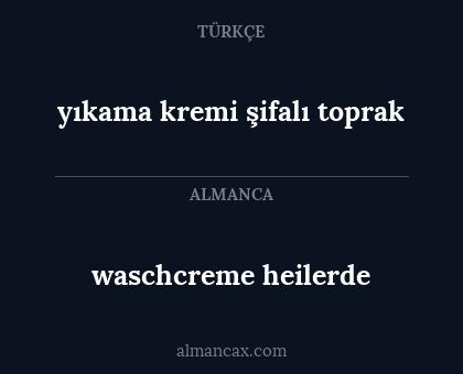 yıkama kremi şifalı toprak - waschcreme heilerde