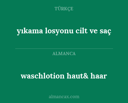 waschlotion haut& haar - yıkama losyonu cilt ve saç