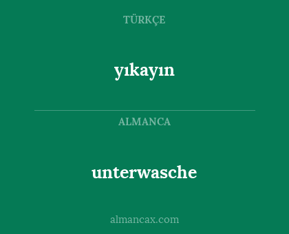yıkayın - unterwasche