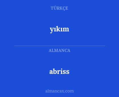 abriss - yıkım