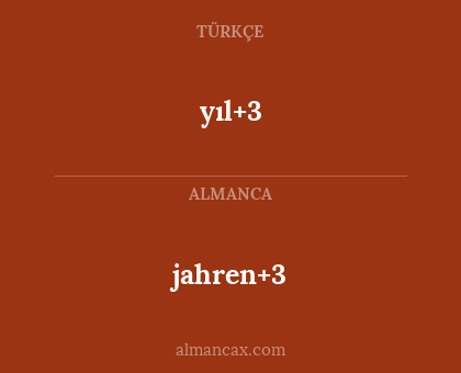 jahren+3 - yıl+3