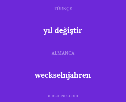 weckselnjahren - yıl değiştir
