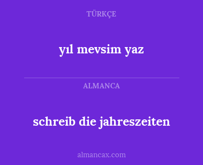 schreib die jahreszeiten - yıl mevsim yaz