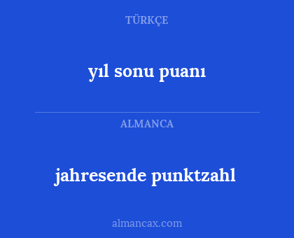 jahresende punktzahl - yıl sonu puanı