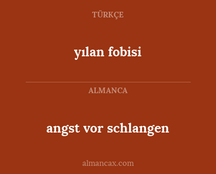 yılan fobisi - angst vor schlangen