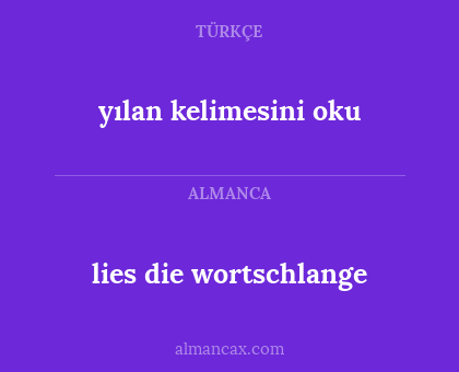 yılan kelimesini oku - lies die wortschlange