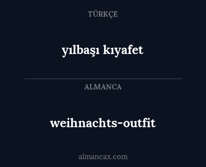 yılbaşı kıyafet - weihnachts-outfit