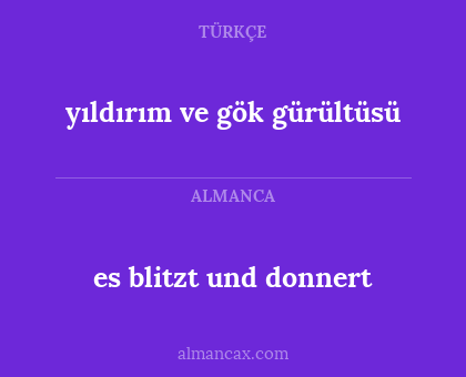 es blitzt und donnert - yıldırım ve gök gürültüsü