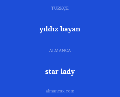 star lady - yıldız bayan