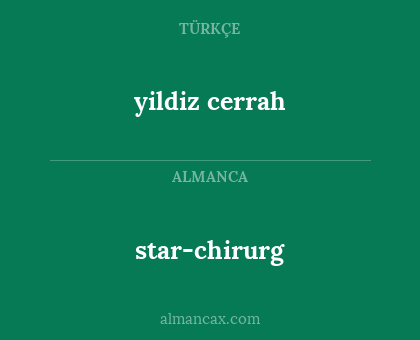 yildiz cerrah - star-chirurg