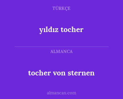tocher von sternen - yıldız tocher