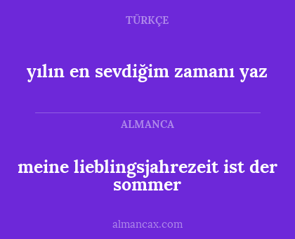 meine lieblingsjahrezeit ist der sommer - yılın en sevdiğim zamanı yaz