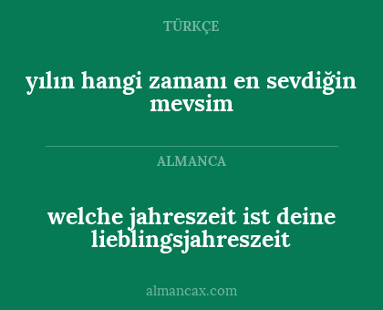 welche jahreszeit ist deine lieblingsjahreszeit - yılın hangi zamanı en sevdiğin mevsim
