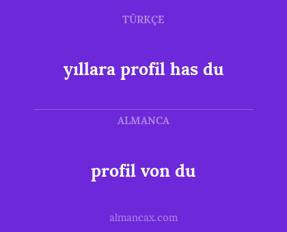 yıllara profil has du - profil von du
