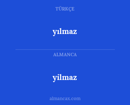 yilmaz - yılmaz