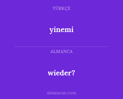 wieder? - yinemi