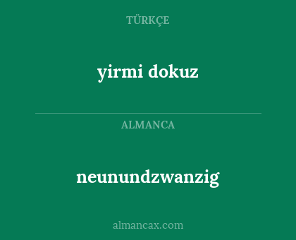 yirmi dokuz - neunundzwanzig