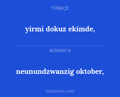 yirmi dokuz ekimde, - neunundzwanzig oktober,