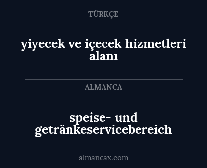 speise- und getränkeservicebereich - yiyecek ve içecek hizmetleri alanı