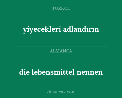 yiyecekleri adlandırın - die lebensmittel nennen