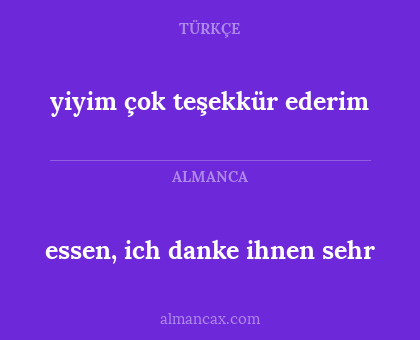 yiyim çok teşekkür ederim - essen, ich danke ihnen sehr