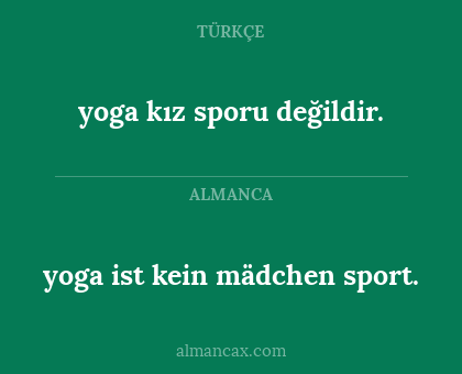 yoga ist kein mädchen sport. - yoga kız sporu değildir.