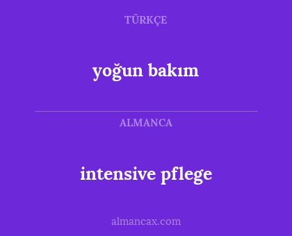 yoğun bakım - intensive pflege