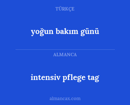 intensiv pflege tag - yoğun bakım günü
