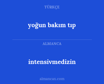 yoğun bakım tıp - intensivmedizin