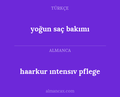 yoğun saç bakımı - haarkur ıntensıv pflege