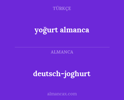 deutsch-joghurt - yoğurt almanca