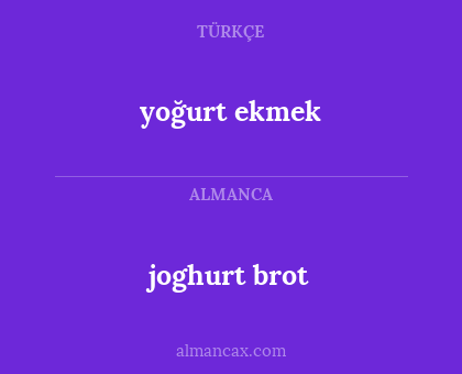 joghurt brot - yoğurt ekmek