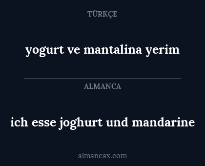 ich esse joghurt und mandarine - yogurt ve mantalina yerim