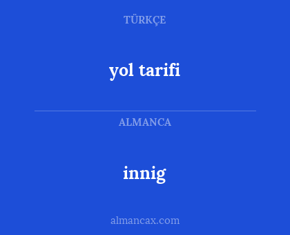 innig - yol tarifi