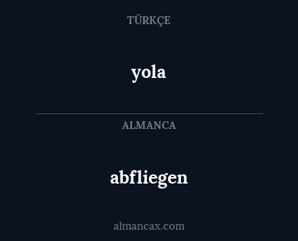 abfliegen - yola