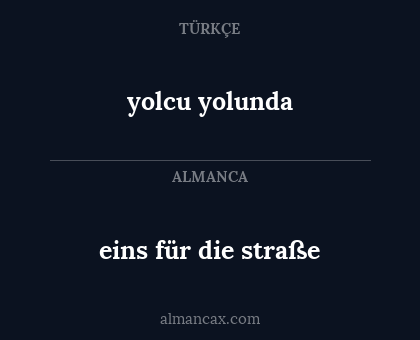 yolcu yolunda - eins für die straße