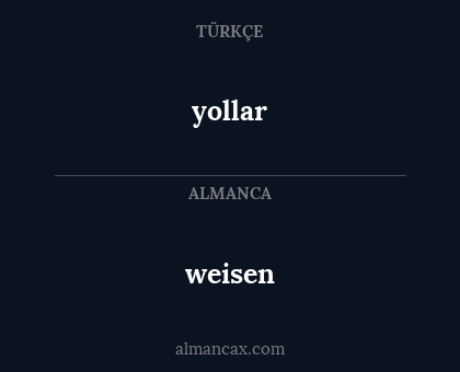 weisen - yollar