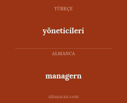 yöneticileri - managern