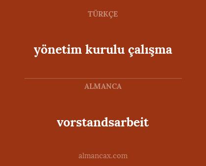 vorstandsarbeit - yönetim kurulu çalışma