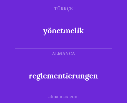 yönetmelik - reglementierungen