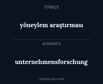 unternehmensforschung - yöneylem araştırması