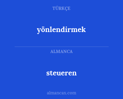 yönlendirmek - steueren